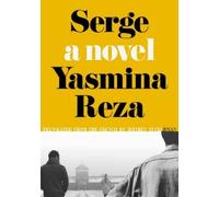 Yasmina Reza Serge (Tascabile)