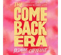 Yasmine Cheyenne The Comeback Era (Copertina rigida) (PRESALE 02/07/2026)
