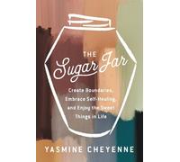 Yasmine Cheyenne The Sugar Jar (Copertina rigida)
