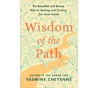 Yasmine Cheyenne Wisdom of the Path (Copertina rigida)
