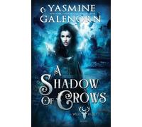Yasmine Galenorn A Shadow of Crows (Tascabile) Wild Hunt