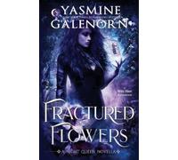 Yasmine Galenorn Fractured Flowers (Tascabile) Night Queen