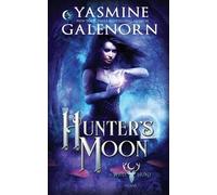 Yasmine Galenorn Hunter's Moon (Tascabile) Wild Hunt