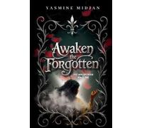 Yasmine Midjan Awaken The Forgotten (Tascabile)
