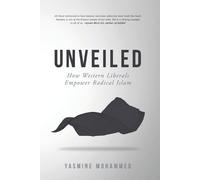 Yasmine Mohammed Unveiled (Tascabile)