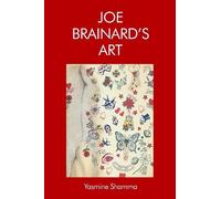 Yasmine Shamma Joe Brainard’s Art (Copertina rigida)