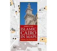 Yasser M. Ayad Islamic Cairo in Maps (Tascabile)