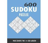 Yassine Benell 600 sudoku puzzles medium to hard (Tascabile)
