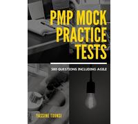 Yassine Tounsi PMP Mock Practice Tests (Tascabile)