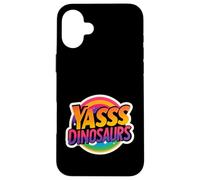 Yasss Dinosaurs Animali per bambini amanti del rettile ||- Custodia per iPhone 16 Plus