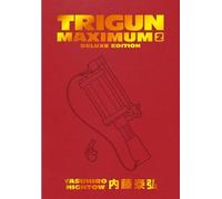 Yasuhiro Nightow Trigun Maximum Deluxe Edition Volume 2 (Copertina rigida)