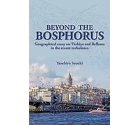 Yasuhiro Suzuki Beyond the Bosphorus (Tascabile)