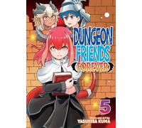 Yasuhisa Kuma Dungeon Friends Forever Vol. 5 (Tascabile) Dungeon Friends Forever