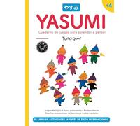 Yasumi +4: Cuaderno de juegos para aprender a pensar