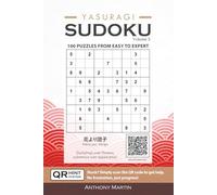 Yasuragi Sudoku: Relaxing Yet Challenging Puzzles with Smart QR Hints: Modern Japanese-Inspired Sudoku Experience