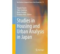 Yasushi Asami Studies in Housing and Urban Analysis in Japan (Copertina rigida)