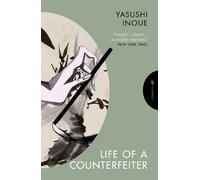 Yasushi Inoue Life of a Counterfeiter (Tascabile)