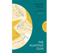 Yasushi Inoue The Hunting Gun (Tascabile) Pushkin Press Classics
