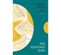 Yasushi Inoue The Hunting Gun (Tascabile) Pushkin Press Classics