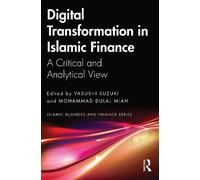 Yasushi Suzuki Digital Transformation in Islamic Finance (Tascabile)