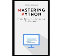 Yatendra Kumar Singh Manuh Mastering Python (Tascabile)