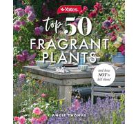 Yates Angela Tho Yates Top 50 Fragrant Plants and How Not to Kill Th (Tascabile)