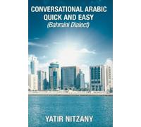 Yatir Nitzany Conversational Arabic Quick and Easy (Tascabile)