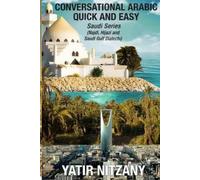 Yatir Nitzany Conversational Arabic Quick and Easy (Tascabile)