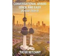 Yatir Nitzany Conversational Arabic Quick and Easy (Tascabile)