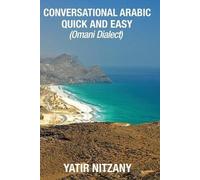 Yatir Nitzany Conversational Arabic Quick and Easy (Tascabile)