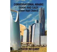 Yatir Nitzany Conversational Arabic Quick and Easy (Tascabile)
