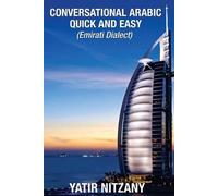 Yatir Nitzany Conversational Arabic Quick and Easy (Tascabile)