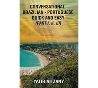Yatir Nitzany Conversational Brazilian Portuguese Quick and Easy - B (Tascabile)