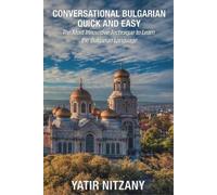Yatir Nitzany Conversational Bulgarian Quick and Easy (Tascabile)