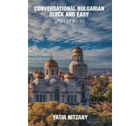 Yatir Nitzany Conversational Bulgarian Quick and Easy (Tascabile)