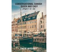 Yatir Nitzany Conversational Danish Quick and Easy (Tascabile)