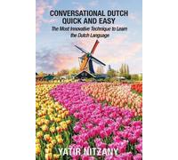Yatir Nitzany Conversational Dutch Quick and Easy (Tascabile)