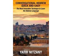 Yatir Nitzany Conversational Hebrew Quick and Easy (Tascabile)
