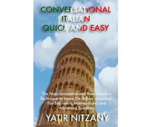 Yatir Nitzany Conversational Italian Quick and Easy (Tascabile)