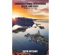 Yatir Nitzany Conversational Norwegian Quick and Easy (Tascabile)