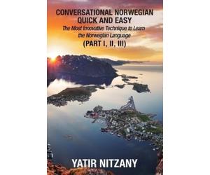 Yatir Nitzany Conversational Norwegian Quick and Easy (Tascabile)