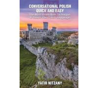 Yatir Nitzany Conversational Polish Quick and Easy (Tascabile)