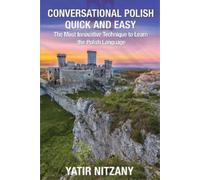 Yatir Nitzany Conversational Polish Quick and Easy (Tascabile)