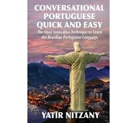 Yatir Nitzany Conversational Portuguese Quick and Easy (Tascabile)