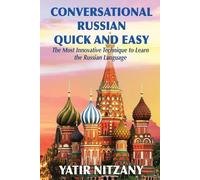 Yatir Nitzany Conversational Russian Quick and Easy (Tascabile)