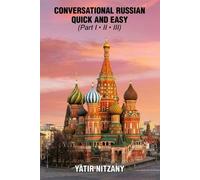 Yatir Nitzany Conversational Russian Quick and Easy (Tascabile)