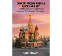 Yatir Nitzany Conversational Russian Quick and Easy (Tascabile)