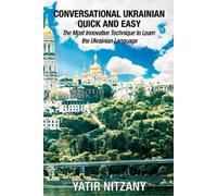 Yatir Nitzany Conversational Ukrainian Quick and Easy (Tascabile)