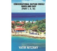 Yatir Nitzany Nitzany Yat Conversational Haitian Creole Quick and Ea (Tascabile)