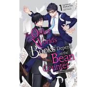 Yatsuki Wakatsu The Other World's Books Depend on the Bean Counter, (Tascabile)